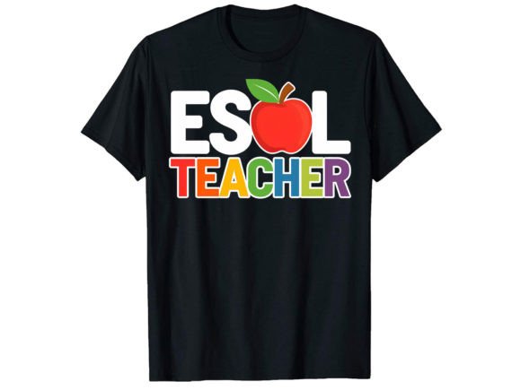 Esol Teacher T-Shirt Design: Graphics for Branding