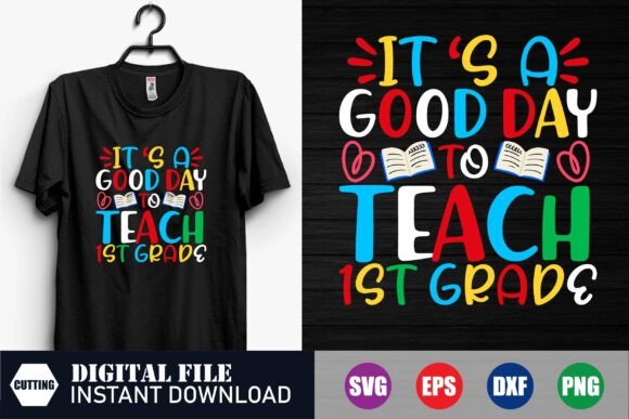 First Grade Teacher Quotes: Graphics for T-Shirt Designs