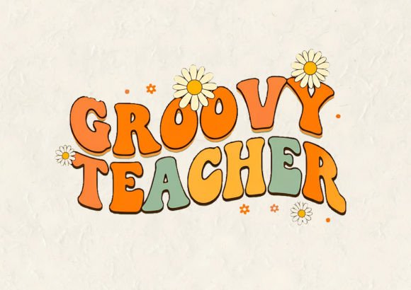 Groovy Teacher Graphics & T-Shirt Designs
