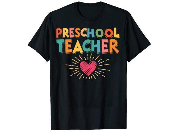 Preschool Teacher Graphics for T-Shirt Designs