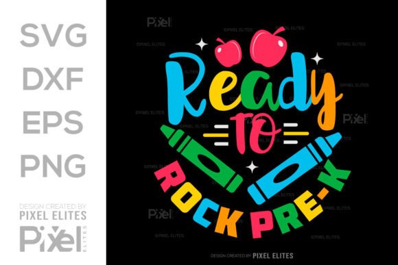 Ready to Rock Pre-K SVG: Graphics for T-Shirt Designs