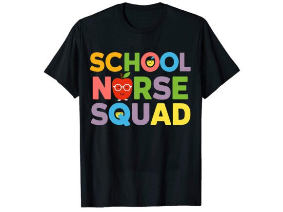 Schol Nurse Squad Graphics for T-Shirt Designs