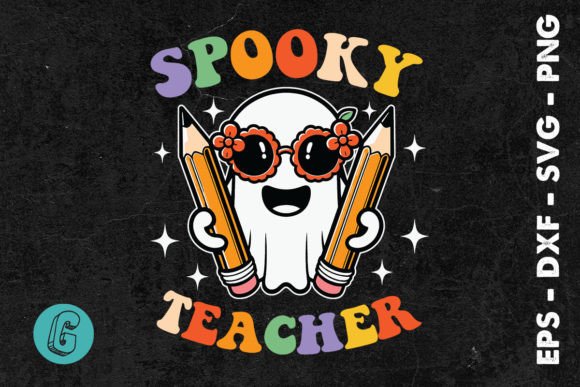Spooky Teacher Halloween SVG: Graphics & Print Templates